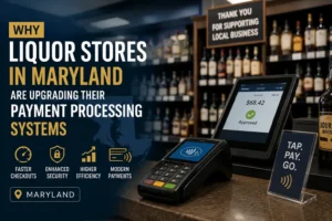 Maryland liquor store using a modern POS and payment processing system for faster checkout and secure card payments.