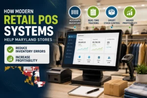 Modern retail POS system helping Maryland stores reduce inventory errors, improve inventory management, and increase profitability through real-time tracking